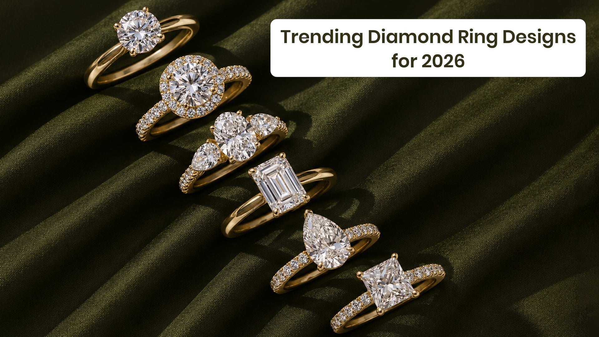 Trending Diamond Ring Designs for 2026 You Need to See